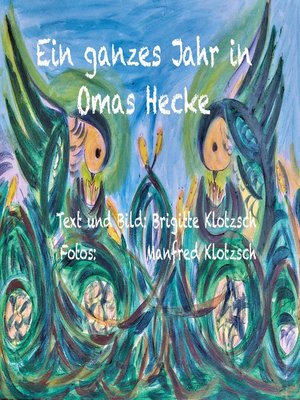 cover image of Ein ganzes Jahr in Omas Hecke